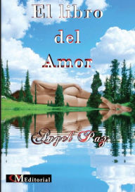 El libro del Amor Angel Paz José Man Valenzuela Cuadra Author