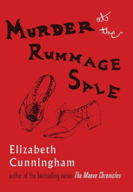 Murder at the Rummage Sale Elizabeth Cunningham Author