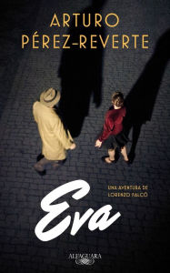 Eva (Spanish Edition) Arturo Pérez-Reverte Author