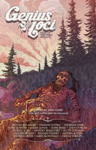 Genius Loci: Tales of the Spirit of Place Jaym Gates Editor