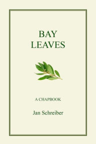 Bay leaves Jan Schreiber Author