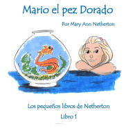 Mario El Pez Dorado - Mary Ann Netherton