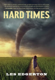 Hard Times Les Edgerton Author