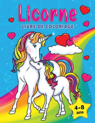 Licorne livre de coloriage: Pour les enfants de 4 à 8 ans Golden Age Press Author