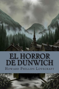 El horror de Dunwich H. P. Lovecraft Author