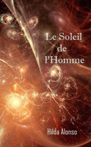 9781974000203 - Hilda Alonso: Le Soleil de l'Homme - Livre
