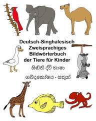 Deutsch-Singhalesisch Zweisprachiges Bildwörterbuch der Tiere für Kinder Richard Carlson Jr. Author
