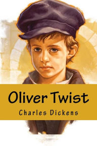 Oliver Twist: Or The Parish Boy's Progress - Charles Dickens