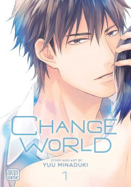 Change World, Vol. 1 Yuu Minaduki Author