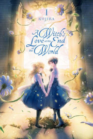 A Witch's Love at the End of the World, Vol. 1