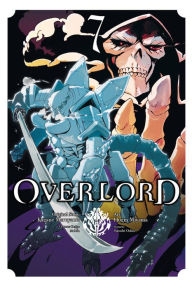 Overlord, Vol. 7 (manga) Kugane Maruyama Author