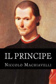 Il Principe (Italian Edition) Niccolo Machiavelli Author