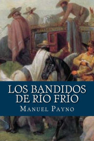 Los bandidos de Rio Frio - Manuel Payno