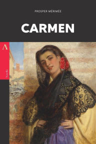 Carmen Prosper Mérimée Author