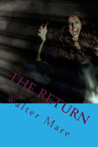 The Return: The Most popular horro Book - Walter de la Mare
