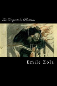 La Conquete de Plassans Emile Zola Author