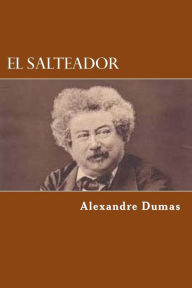 El Salteador Alexandre Dumas Author