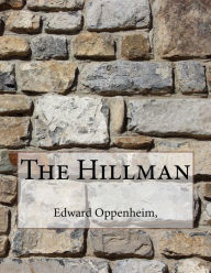 The Hillman - Edward Phillips Oppenheim