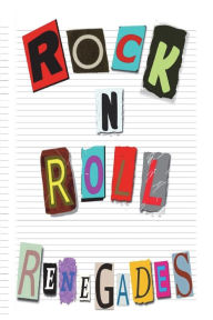 Rock n' Roll Renegades - David Whistance