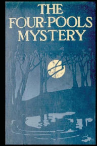 The Four-Pools Mystery - Jean Webster