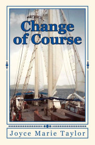 Change of Course Joyce Marie Taylor Author