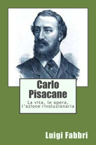Carlo Pisacane Luigi Fabbri Author