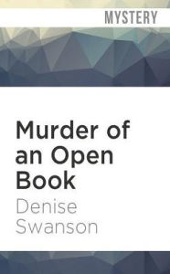 Murder of an Open Book Denise Swanson Author