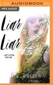 Liar Liar - L. A. Cotton