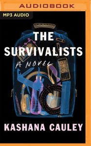 The Survivalists: A Novel Kashana Cauley Author