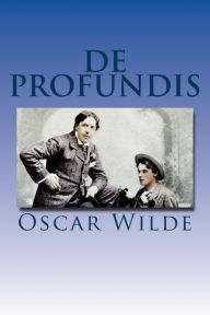De Profundis Oscar Wilde Author