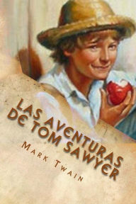 Las aventuras de tom sawyer Mark Twain Author