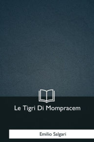 Le Tigri Di Mompracem Emilio Salgari Author