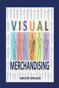 VISUAL MERCHANDISING - WALTER ARAUJJO