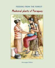 Medicinal Plants of Paraguay - Giuseppe Polini