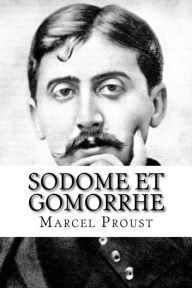 Sodome et Gomorrhe - Marcel Proust