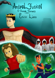 Animal Fusion - O Grande Torneio Erick Lins Author