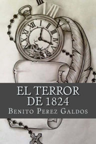 El terror de 1824 - Benito Perez Galdos
