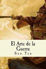 El arte de la guerra (Spanish Edition) - Sun Tzu
