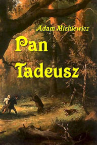 Pan Tadeusz Adam Mickiewicz Author