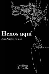 Henos aquí Juan Carlos Román Author