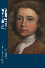 The History of Henry Esmond - William Makepeace Thackeray