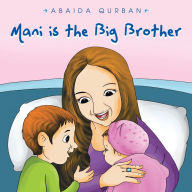 Mani Is the Big Brother Abaida Qurban Author