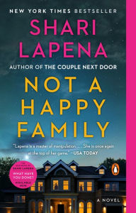 Not a Happy Family Shari Lapena Author