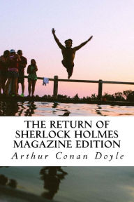 The Return of Sherlock Holmes Magazine Edition - Arthur Conan Doyle