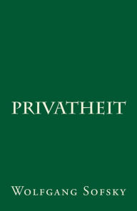 Privatheit Wolfgang Sofsky Author