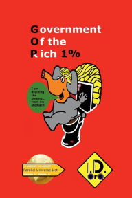 Government of the Rich (Nederlandse Editie) I. D. Oro Author