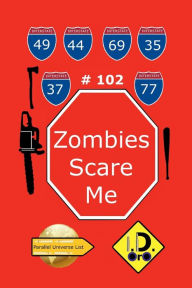 Zombies Scare Me 102 (Edicao em portugues) I. D. Oro Author