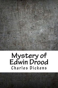 Mystery of Edwin Drood - Charles Dickens