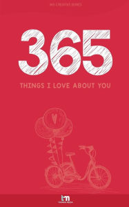 Things I Love About You: Love Book Thomas Media Author