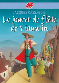 Le joueur de flûte de Hamelin - Six contes du temps jadis - Jacques Cassabois